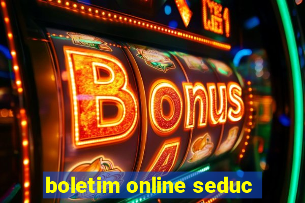 boletim online seduc